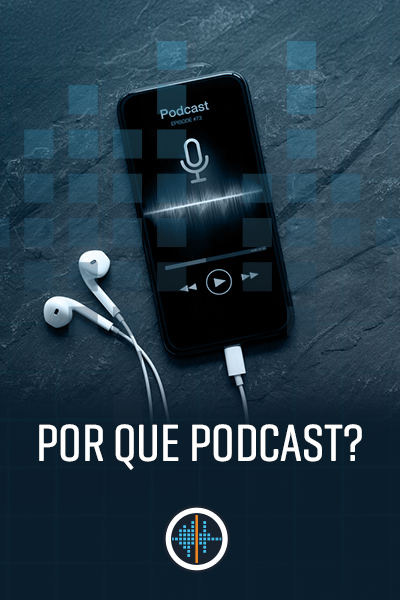 THUMBNAIL_AULAS_módulo-1_1-porque-podcast